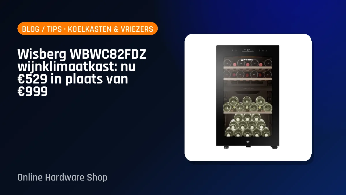 Wisberg WBWC82FDZ wijnklimaatkast: nu €529 in plaats van €999