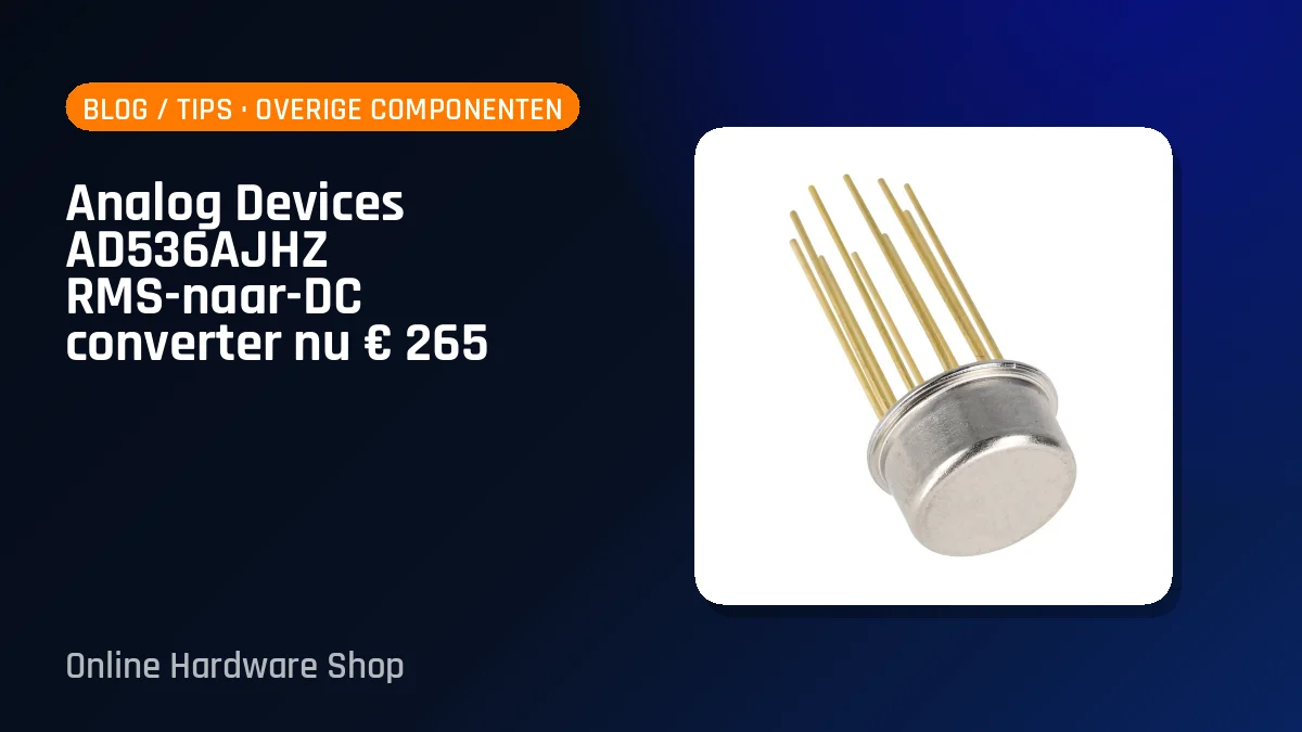 Analog Devices AD536AJHZ RMS-naar-DC converter nu € 265 (-43%)
